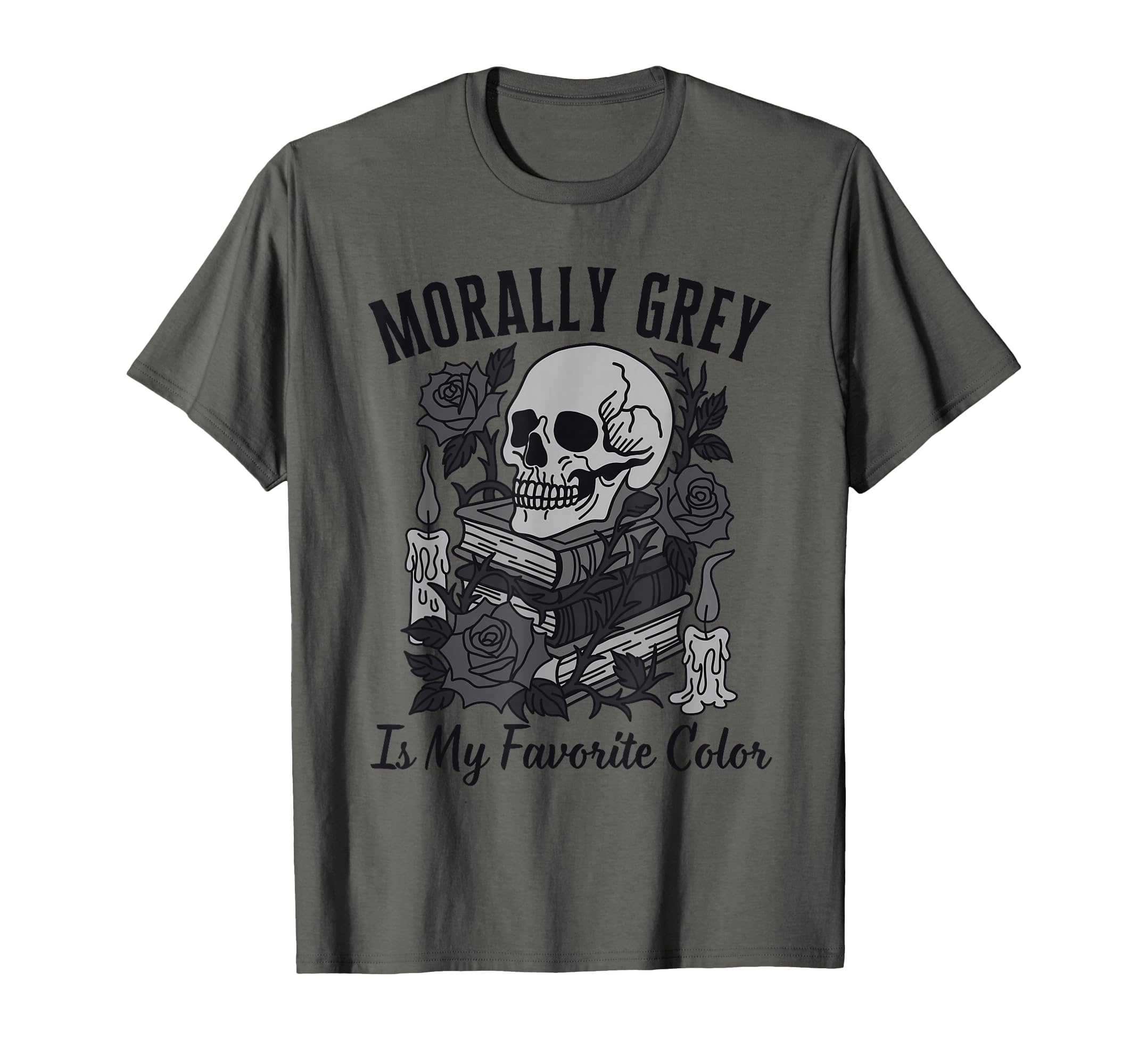 Morally Grey Is My Favorite Color T-Shirt - Fun Novelty Design for Adults - T-Shirt, Sweatshirt, Hoodie