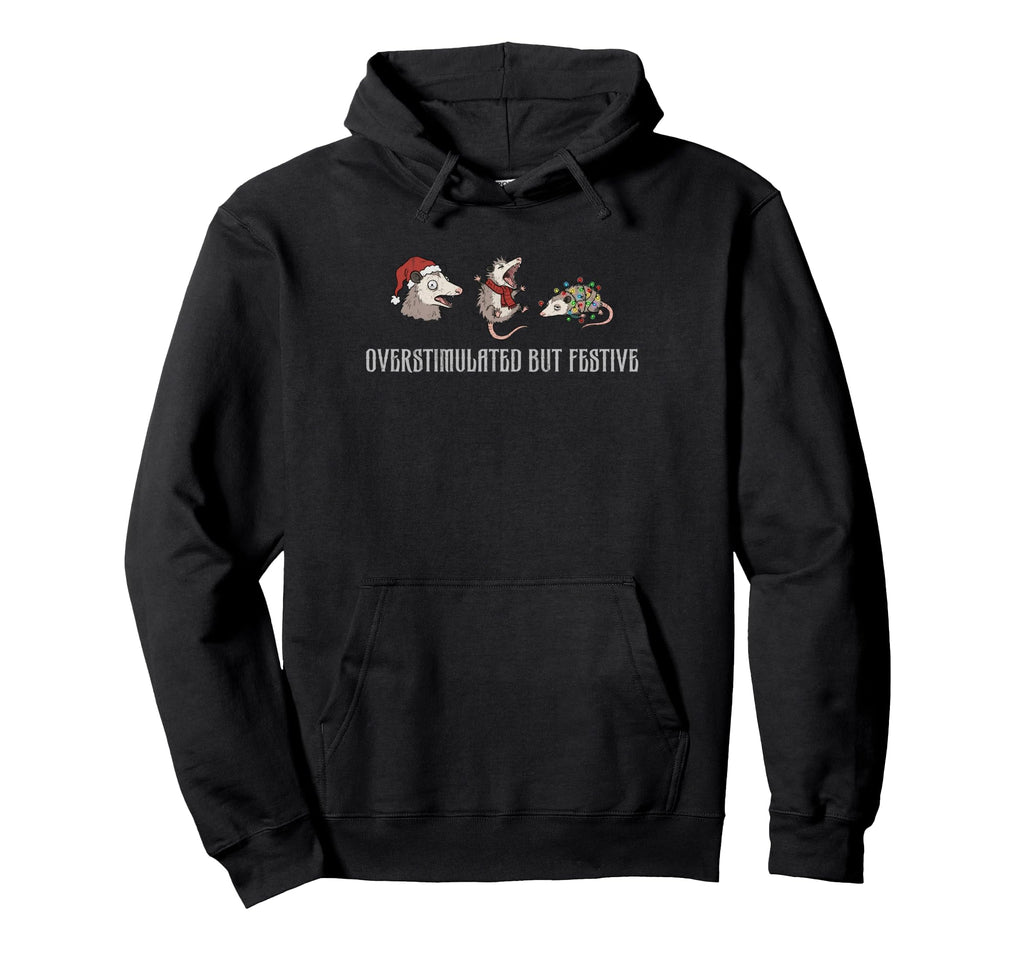 Overstimulated But Festive Possum Art Hoodie - Minimalist Print Unisex - T-Shirt, Sweatshirt, Hoodie