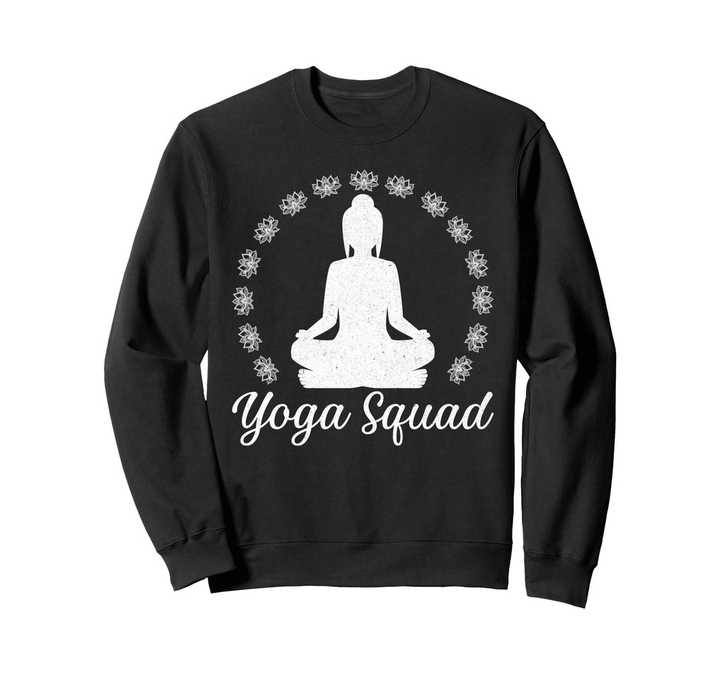 Yoga Squad Spiritual Meditation Pose Sweatshirt - Graphic Print for Adults - T-Shirt, Sweatshirt, Hoodie
