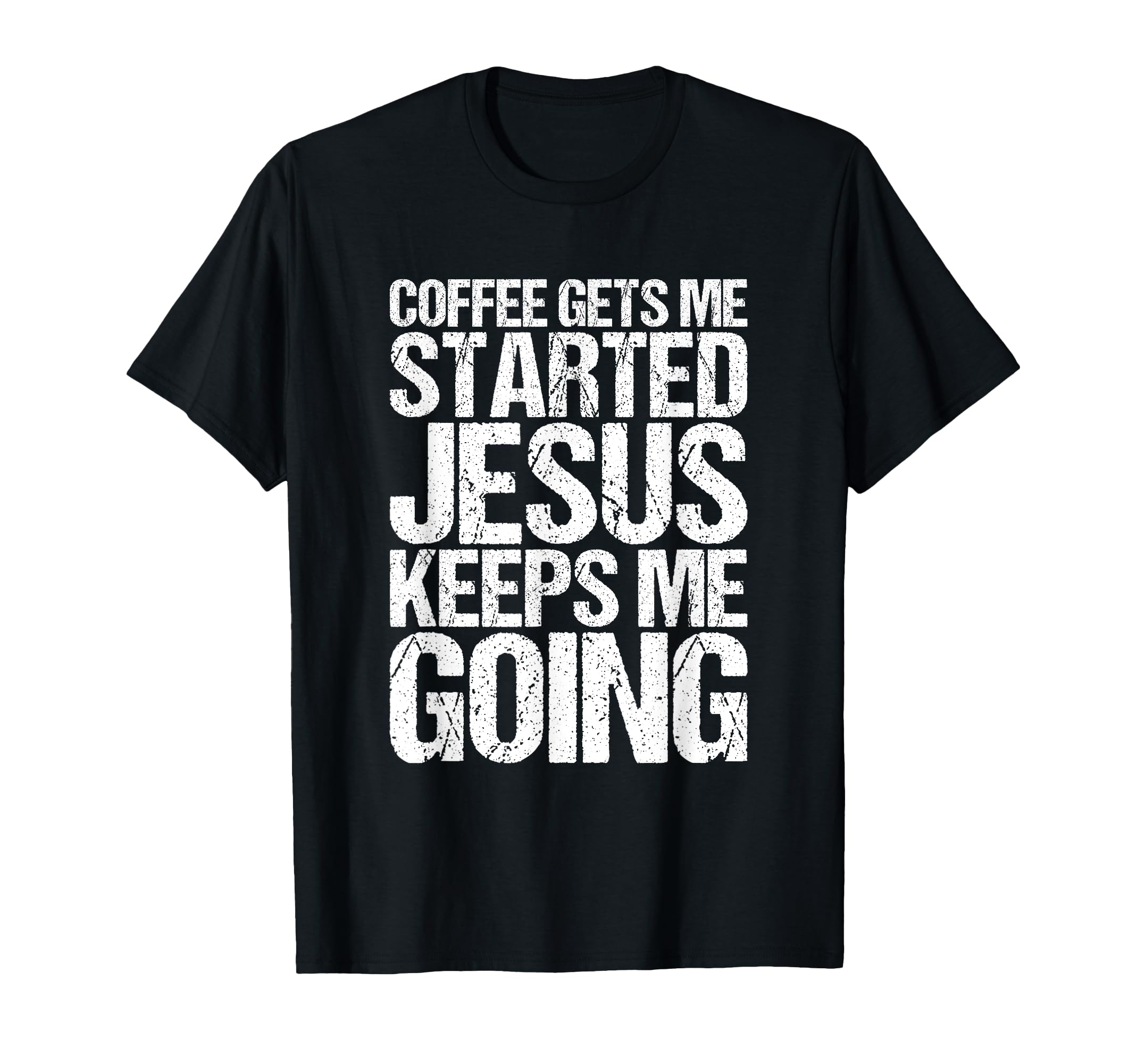 Kaffee L Sst Mich Anfang Jesus H Lt T-Shirt - Fun Novelty Design Men Women - T-Shirt, Sweatshirt, Hoodie