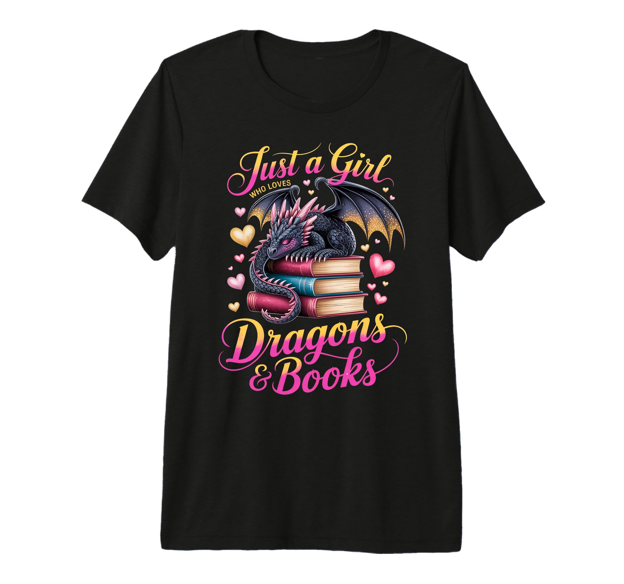 Just Who Loves Dragons And Books T-Shirt - Fun Novelty Design Unisex - T-Shirt, Sweatshirt, Hoodie