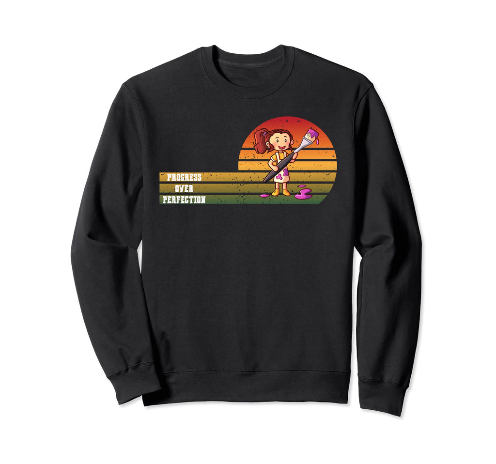 Motivational Progress Over Sweatshirt - Aesthetic Graphic Men Women - T-Shirt, Sweatshirt, Hoodie