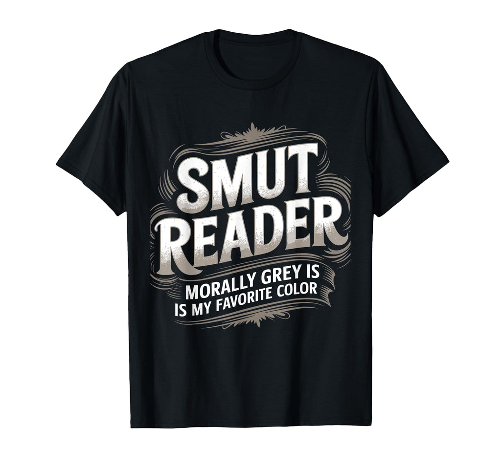 Smut Reader Book Lover Bookworms T-Shirt - Minimalist Print for Adults - T-Shirt, Sweatshirt, Hoodie
