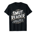 Smut Reader Book Lover Bookworms T-Shirt - Minimalist Print for Adults - T-Shirt, Sweatshirt, Hoodie
