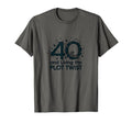 40Th Birthday Gift Living Plot Twist T-Shirt - Aesthetic Graphic Men Women - T-Shirt, Sweatshirt, Hoodie