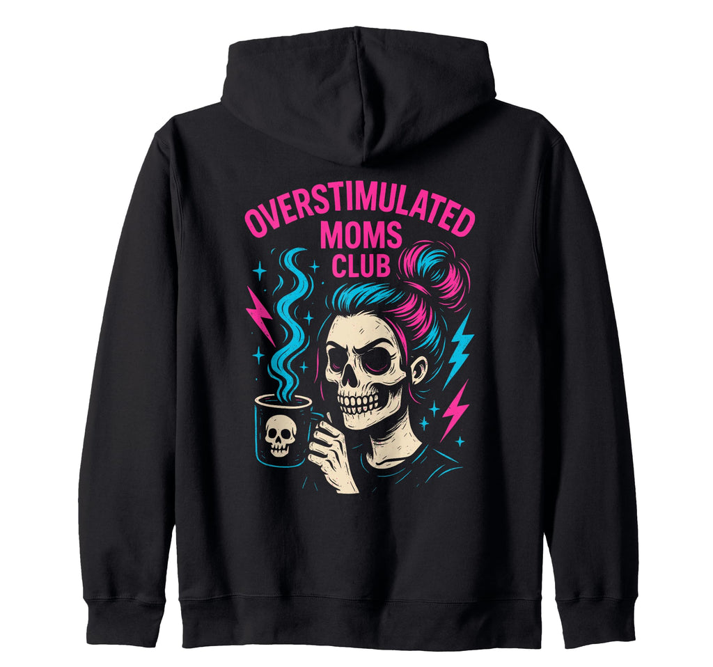 Groovy Overstimulated Moms Club Sweatshirt - Unique Graphic for Adults - T-Shirt, Sweatshirt, Hoodie