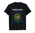 Mindfulness Namaste Spiritual Balance T-Shirt - Aesthetic Graphic Unisex - T-Shirt, Sweatshirt, Hoodie