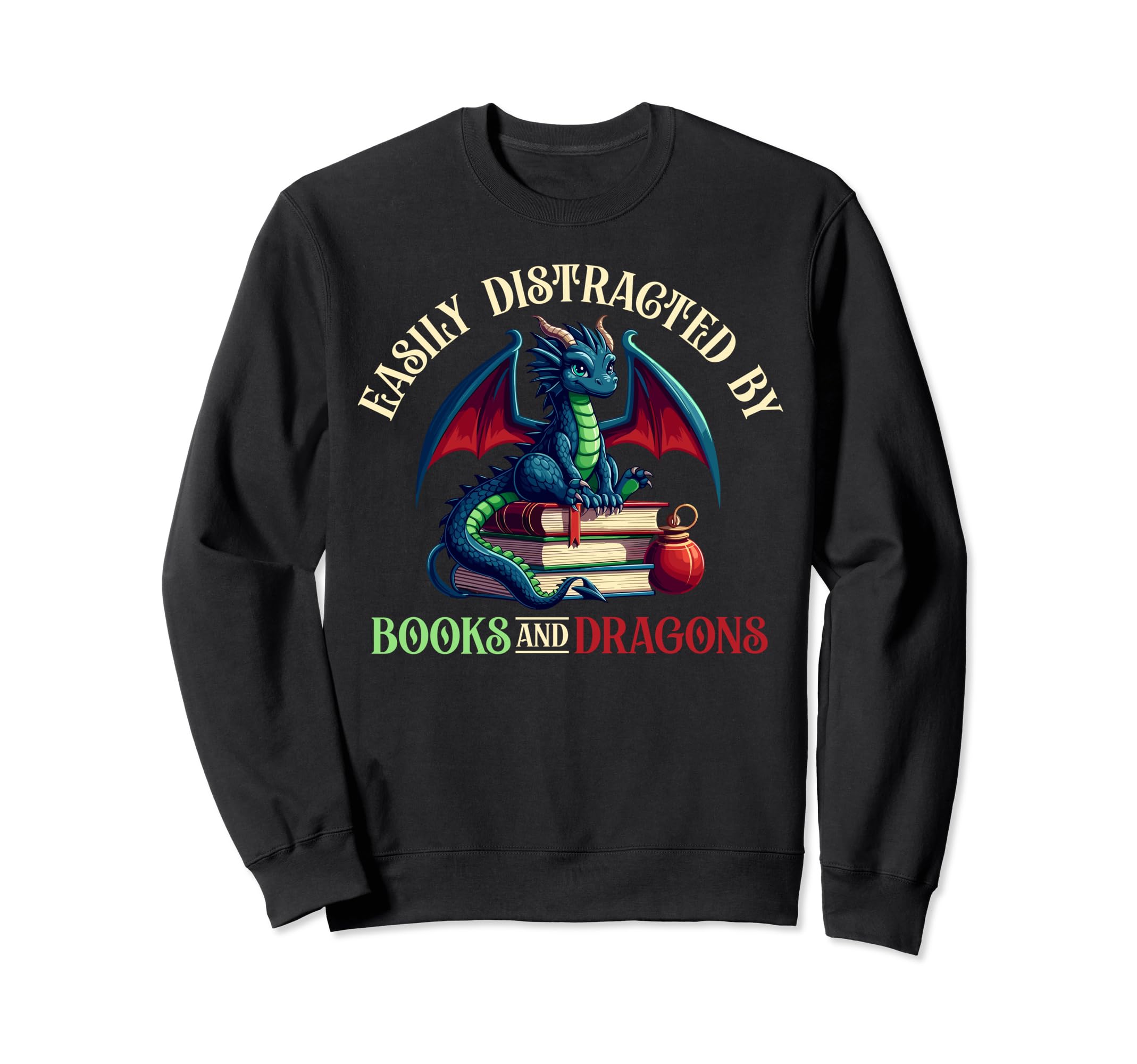 Easily Distracted Books And Dragons Sweatshirt - Trendy Graphic Men Women - T-Shirt, Sweatshirt, Hoodie