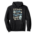 If It Involves Books And Pajamas Count Me Hoodie - Trendy Graphic Men Women - T-Shirt, Sweatshirt, Hoodie