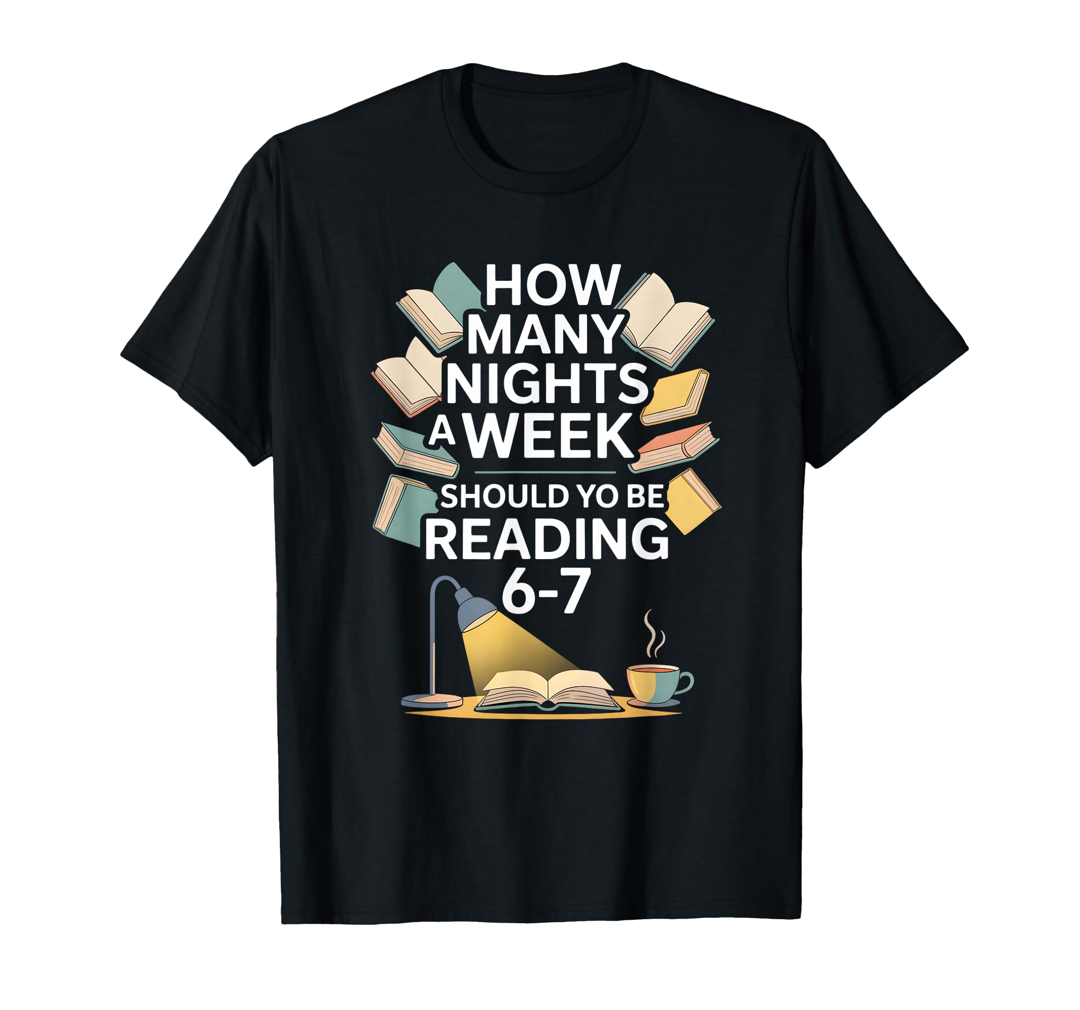 How Many Nights Week Should You Be T-Shirt - Aesthetic Graphic Unisex - T-Shirt, Sweatshirt, Hoodie
