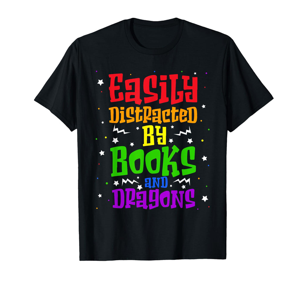 Easily Distracted Books And Dragons T-Shirt - Unique Graphic Unisex - T-Shirt, Sweatshirt, Hoodie