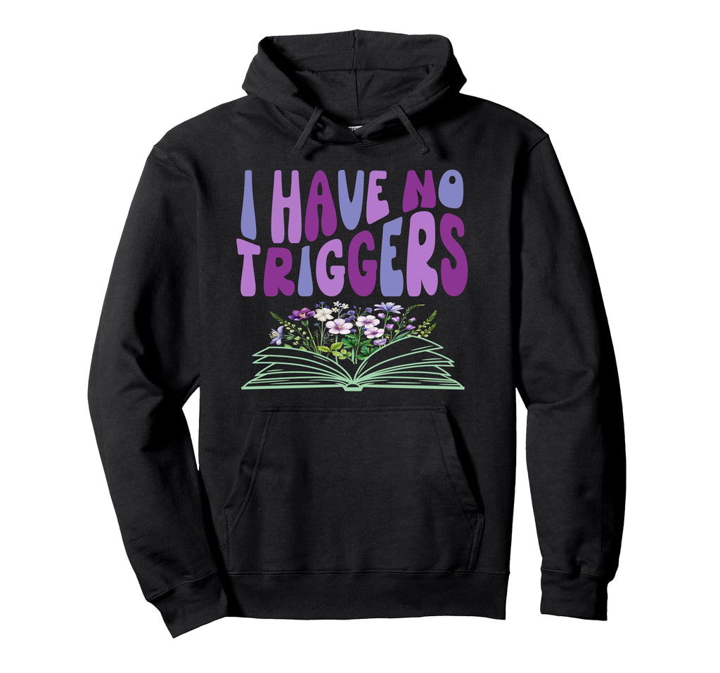 Dark Romance Smutty Book Lover Have Hoodie - Streetwear Style for Adults - T-Shirt, Sweatshirt, Hoodie