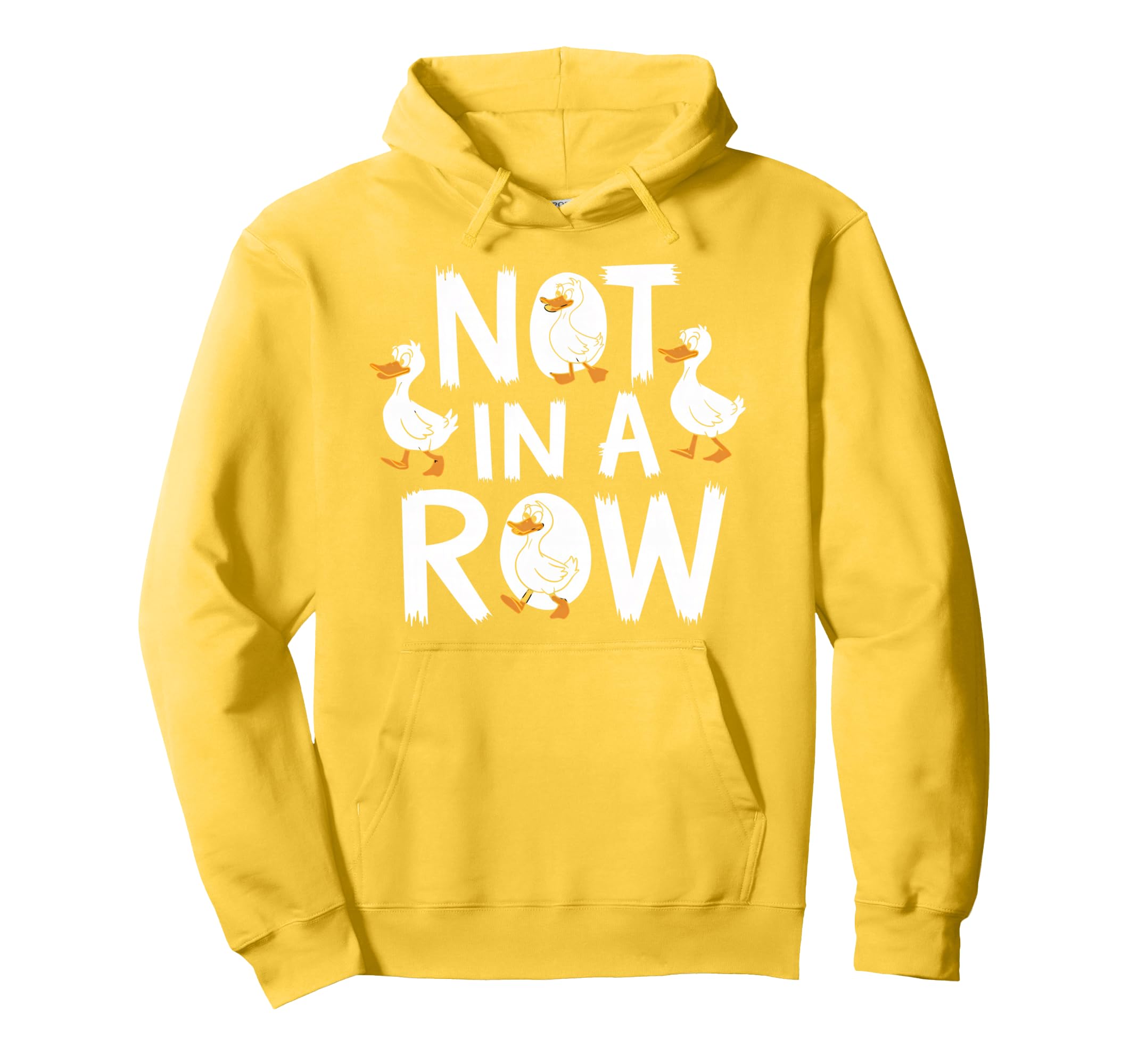 Duck Most Definitely Not All Row Mental Hoodie - Graphic Print Unisex - T-Shirt, Sweatshirt, Hoodie