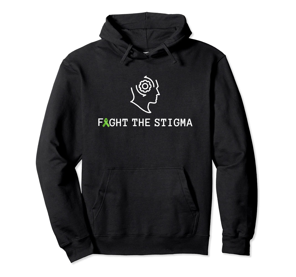 Fight Stigma Mental Health Awareness Month Hoodie - Streetwear Style Unisex - T-Shirt, Sweatshirt, Hoodie