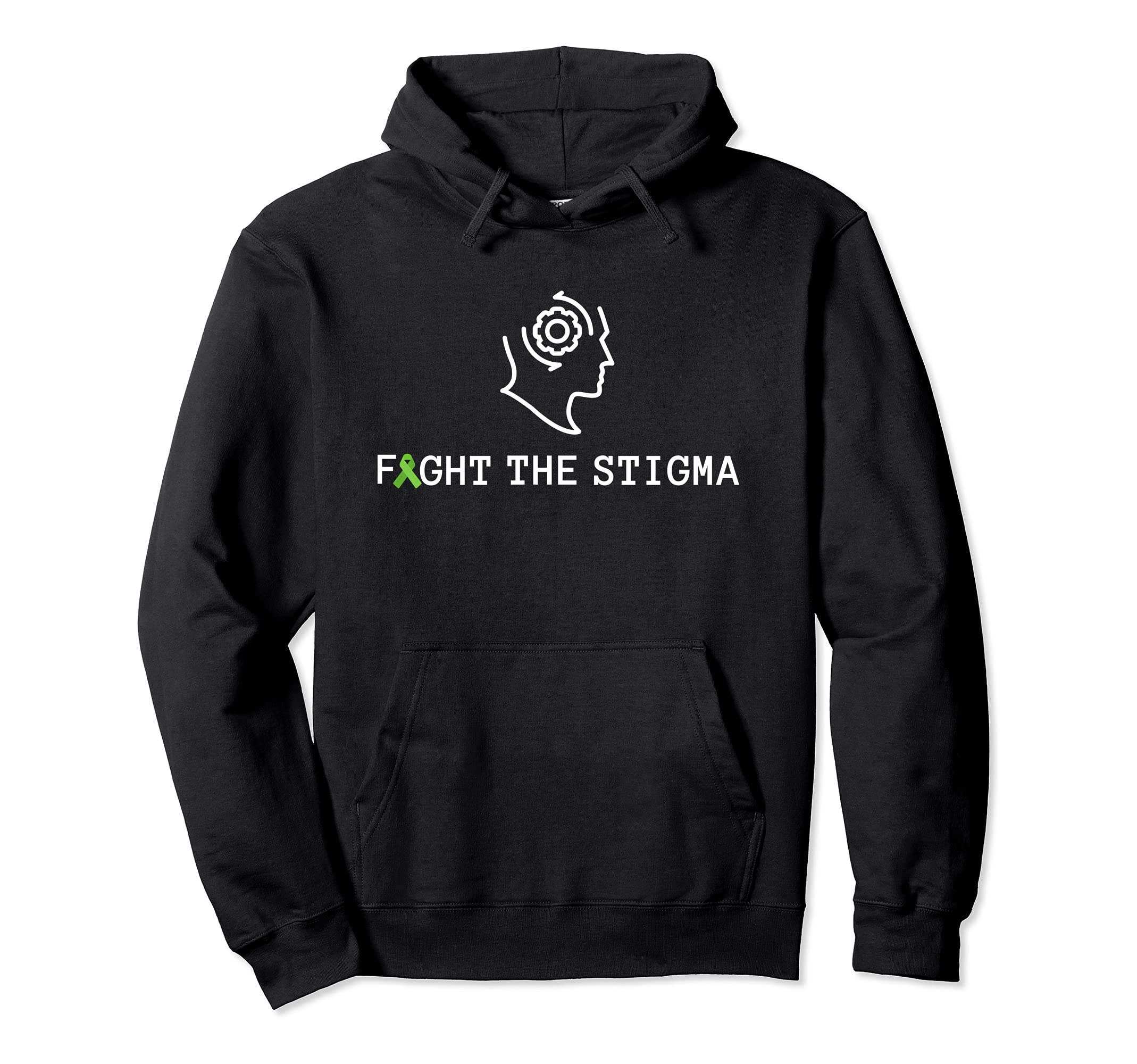 Fight Stigma Mental Health Awareness Month Hoodie - Streetwear Style Unisex - T-Shirt, Sweatshirt, Hoodie