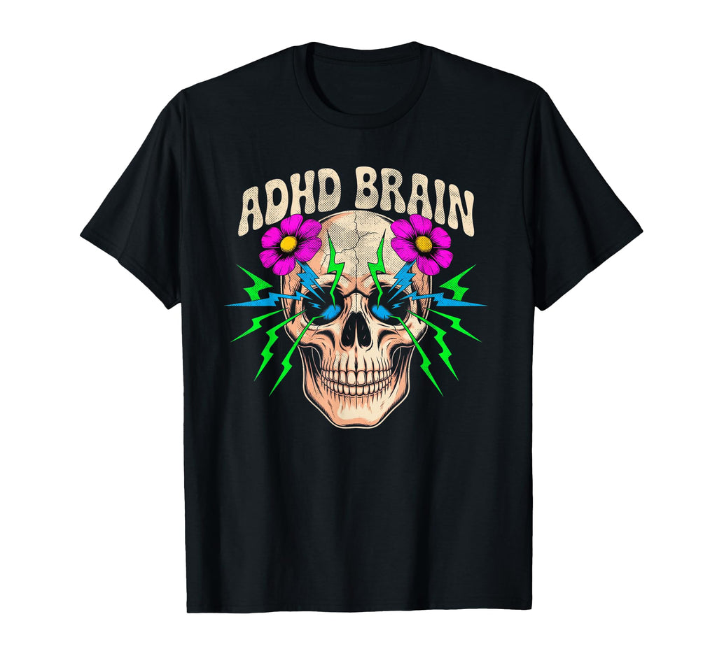 Hilarious Adhd Brain Witty Minded T-Shirt - Aesthetic Graphic for Adults - T-Shirt, Sweatshirt, Hoodie