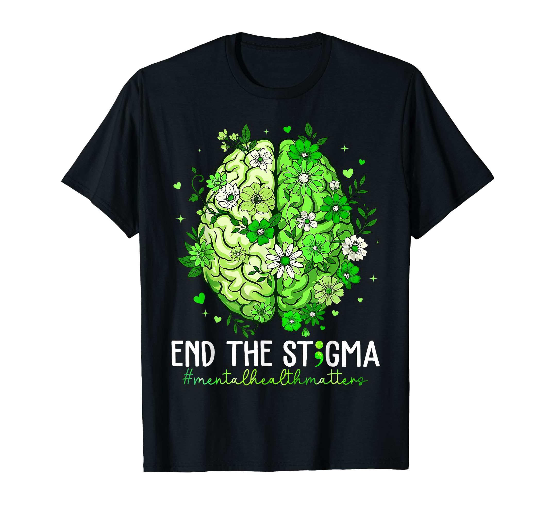 End Stigma Mental Health Matters T-Shirt - Fun Novelty Design Unisex - T-Shirt, Sweatshirt, Hoodie