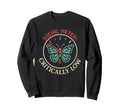 Anti Social Butterfly Introvert Sweatshirt - Custom Art Print for Adults - T-Shirt, Sweatshirt, Hoodie