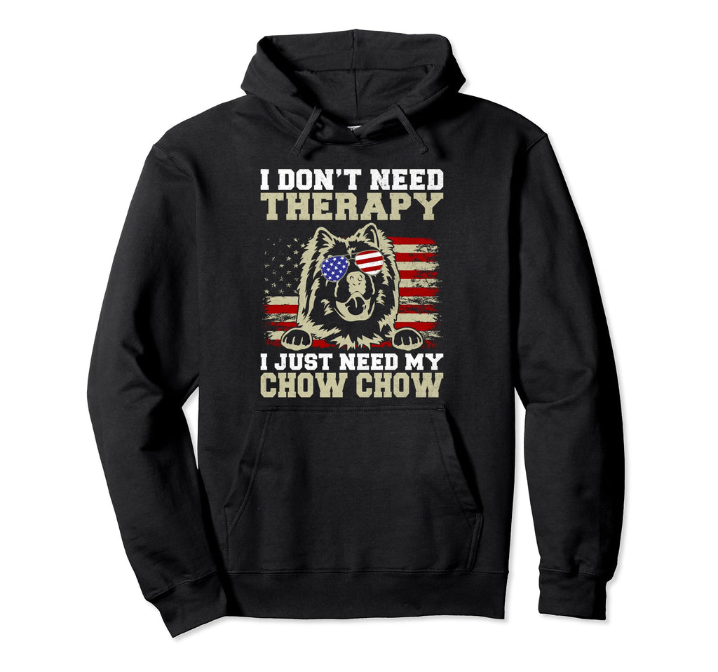 I Dont Need Therapy I Just Need My Hoodie - Custom Art Print for Adults - T-Shirt, Sweatshirt, Hoodie