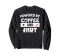 Powered Coffee Smut Smutty Books Sweatshirt - Aesthetic Graphic Unisex - T-Shirt, Sweatshirt, Hoodie