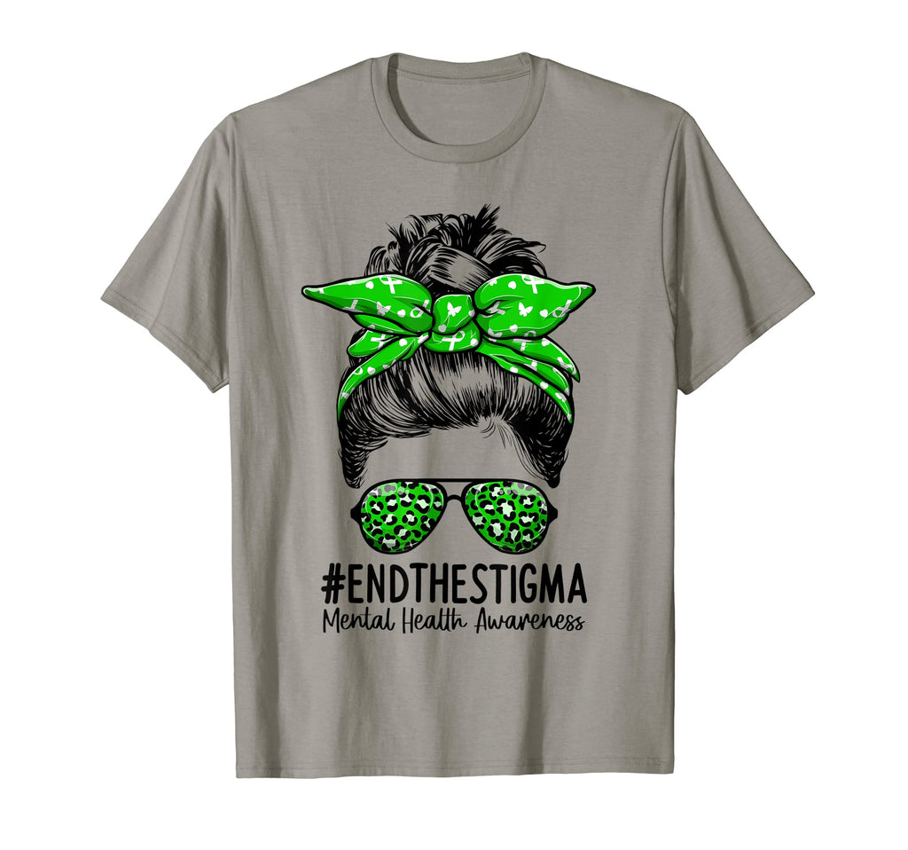 End Stigma Messy Bun Mental Health T-Shirt - Fun Novelty Design Unisex - T-Shirt, Sweatshirt, Hoodie