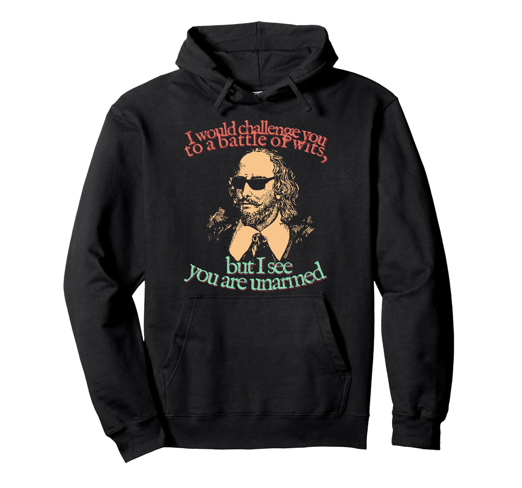 Shakespeare Sunglasses Battle Wits Hoodie - Trendy Graphic for Adults - T-Shirt, Sweatshirt, Hoodie
