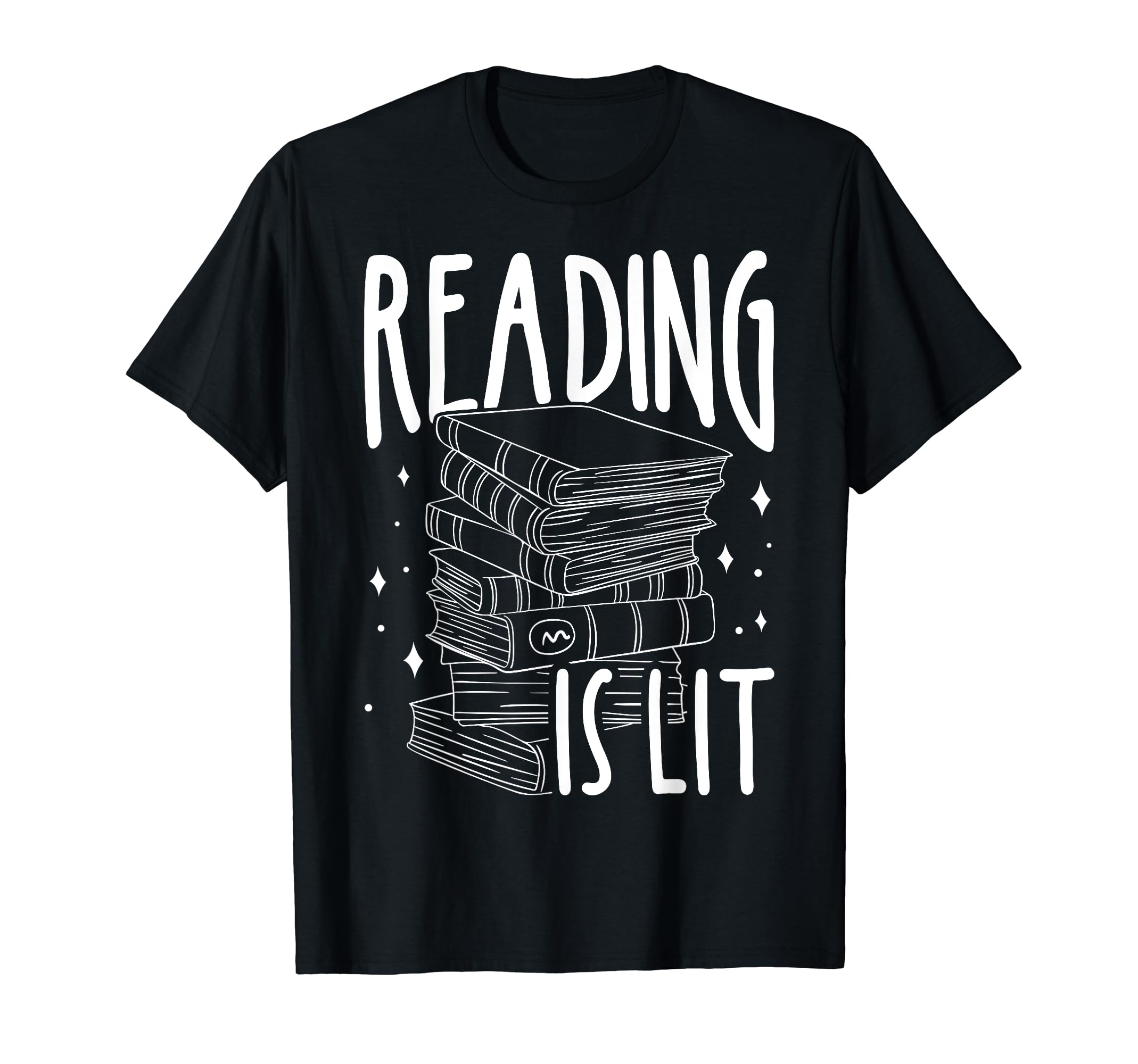 Reading Is Lit Reading Enthusiasm T-Shirt - Fun Novelty Design Men Women - T-Shirt, Sweatshirt, Hoodie