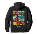 To Person Behind Me You Are Amazing Hoodie - Streetwear Style Men Women - T-Shirt, Sweatshirt, Hoodie