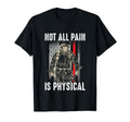 Not All Pain Is Physical Fire T-Shirt - Aesthetic Graphic for Adults - T-Shirt, Sweatshirt, Hoodie