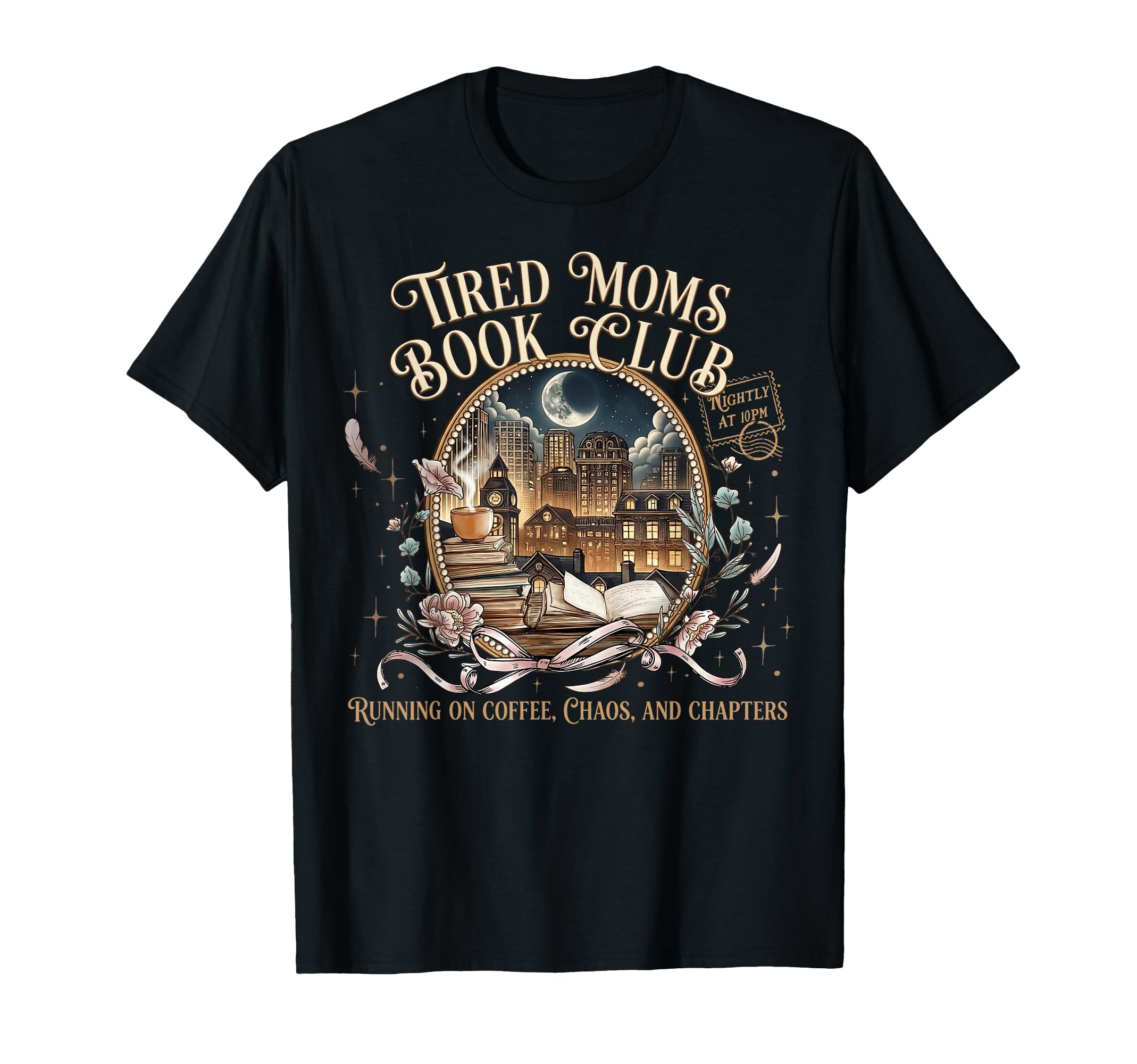 Tired Moms Book Club Coffee Chaos T-Shirt - Minimalist Print Men Women - T-Shirt, Sweatshirt, Hoodie