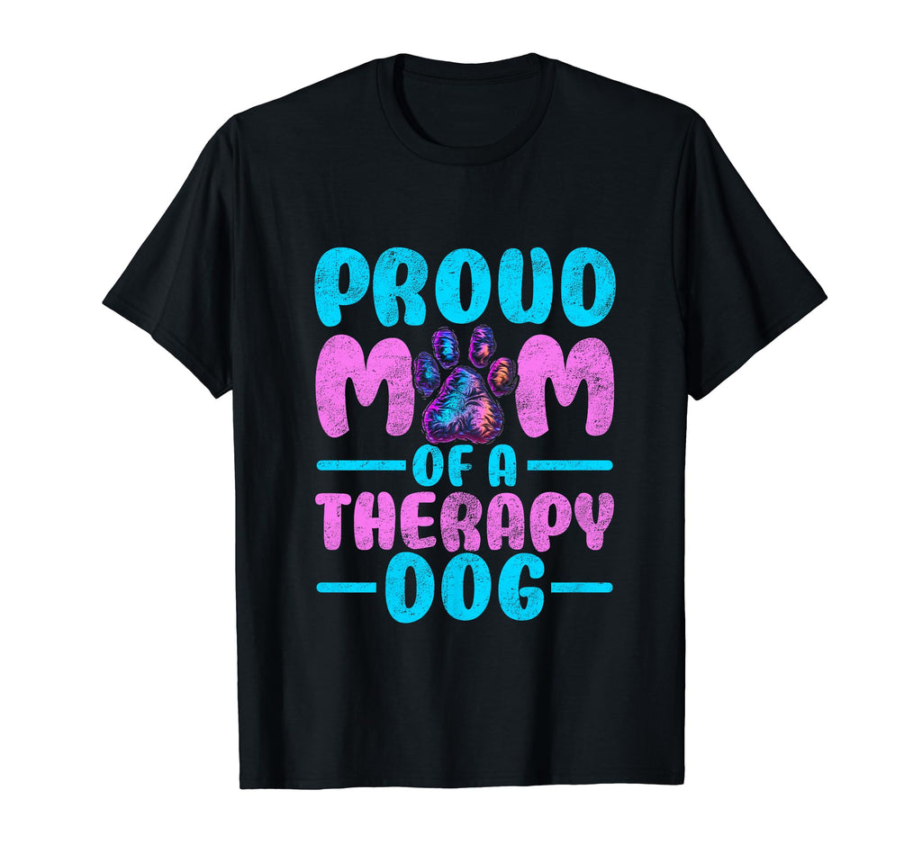 Therapist Animal Lover Puppy Mom T-Shirt - Graphic Print for Adults - T-Shirt, Sweatshirt, Hoodie