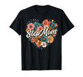 Step Mom Floral Heart Flower Mothers T-Shirt - Streetwear Style for Adults - T-Shirt, Sweatshirt, Hoodie
