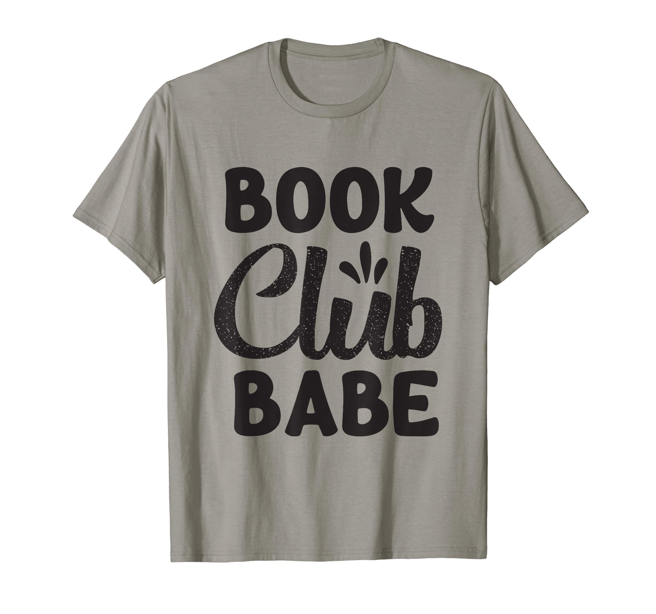 Book Club Funny Reading Gift Bookish T-Shirt - Unique Graphic for Adults - T-Shirt, Sweatshirt, Hoodie