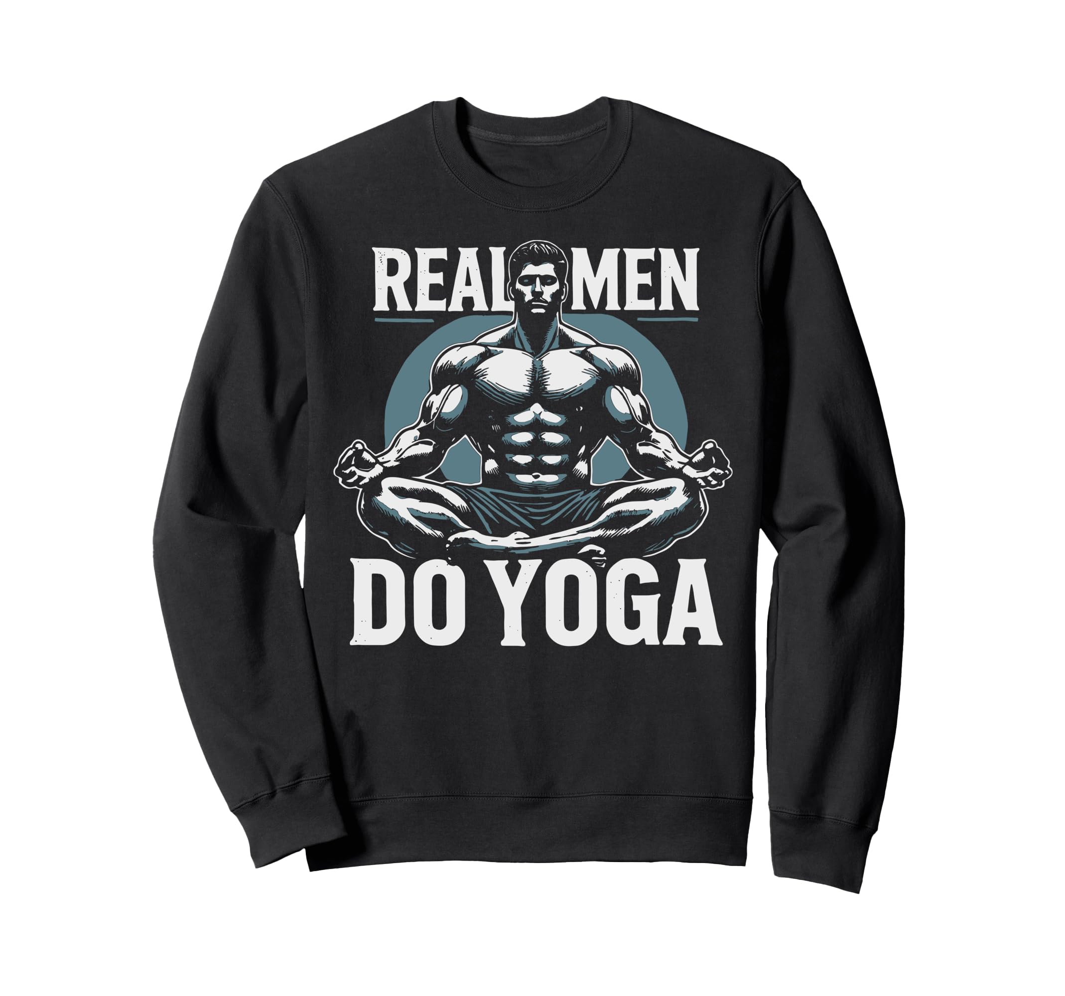 Funny Yoga Position Phrase Male Sweatshirt - Aesthetic Graphic for Adults - T-Shirt, Sweatshirt, Hoodie