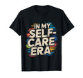 My Self Care Era Healing Journey Self T-Shirt - Graphic Print for Adults - T-Shirt, Sweatshirt, Hoodie