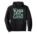 Coffee And Yoga Lover Meditation Zen Om Hoodie - Graphic Print for Adults - T-Shirt, Sweatshirt, Hoodie