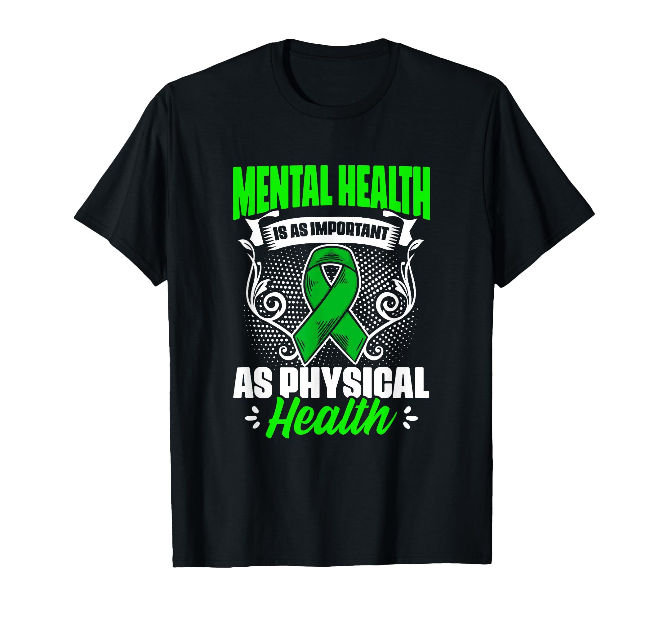 Physical Health Mental Illness Mental T-Shirt - Graphic Print for Adults - T-Shirt, Sweatshirt, Hoodie