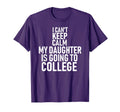 I Cant Keep Calm My Daughter Is T-Shirt - Casual Everyday Wear Unisex - T-Shirt, Sweatshirt, Hoodie