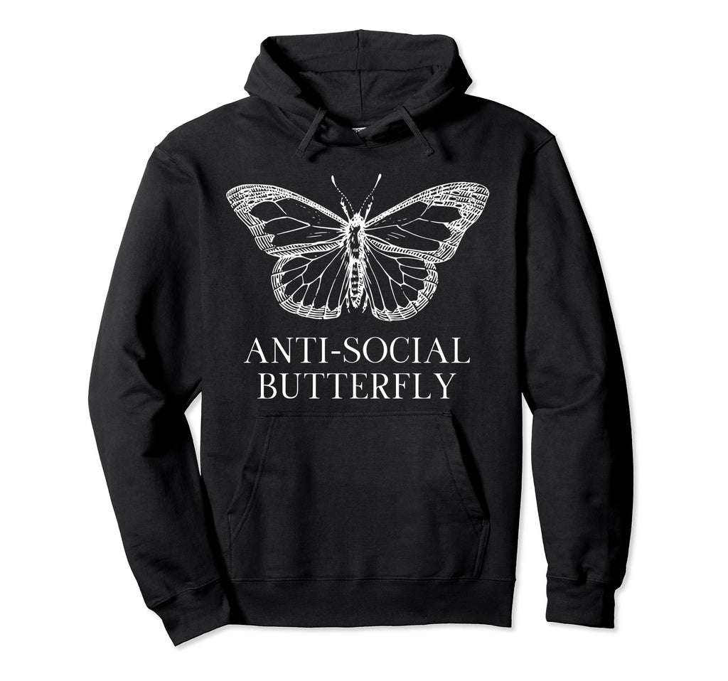 Funny Introvert Antisocial Butterfly Hoodie - Custom Art Print Men Women - T-Shirt, Sweatshirt, Hoodie