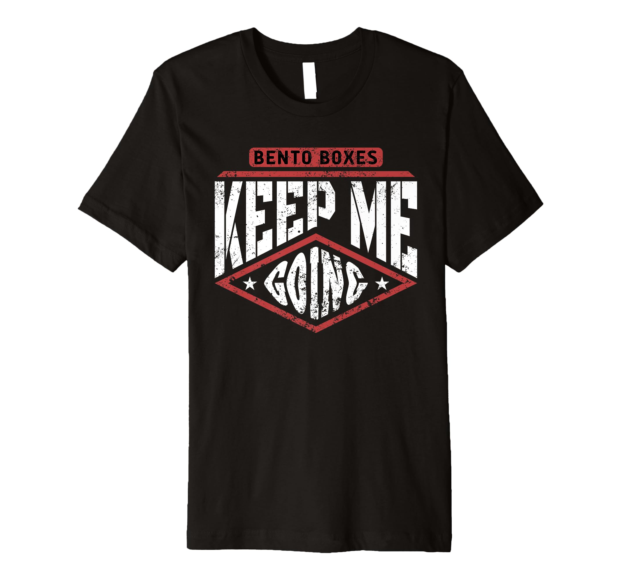 Keep Me Going Bento Boxes Motivation T-Shirt - Unique Graphic Men Women - T-Shirt, Sweatshirt, Hoodie
