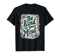 Positive Message Be Kind To Your T-Shirt - Aesthetic Graphic for Adults - T-Shirt, Sweatshirt, Hoodie