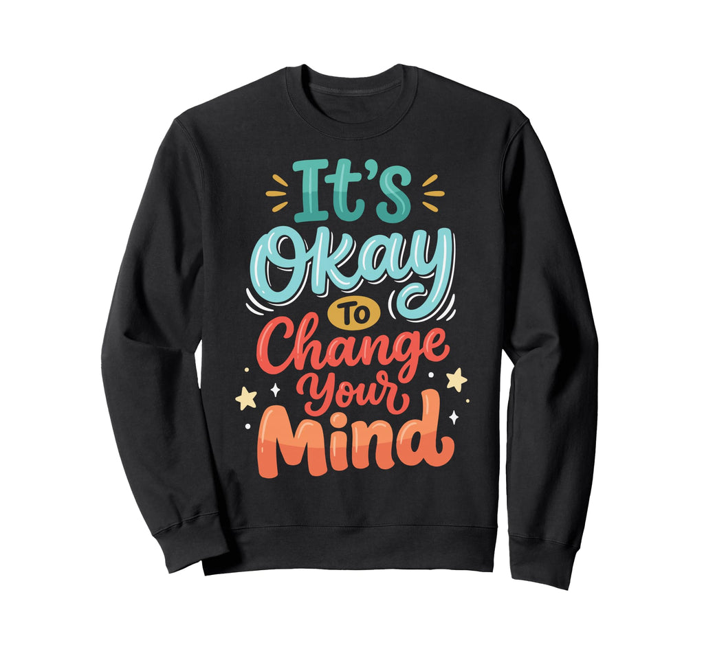 Self Acceptance Overthinker Indecisive Hoodie - Minimalist Print Unisex - T-Shirt, Sweatshirt, Hoodie