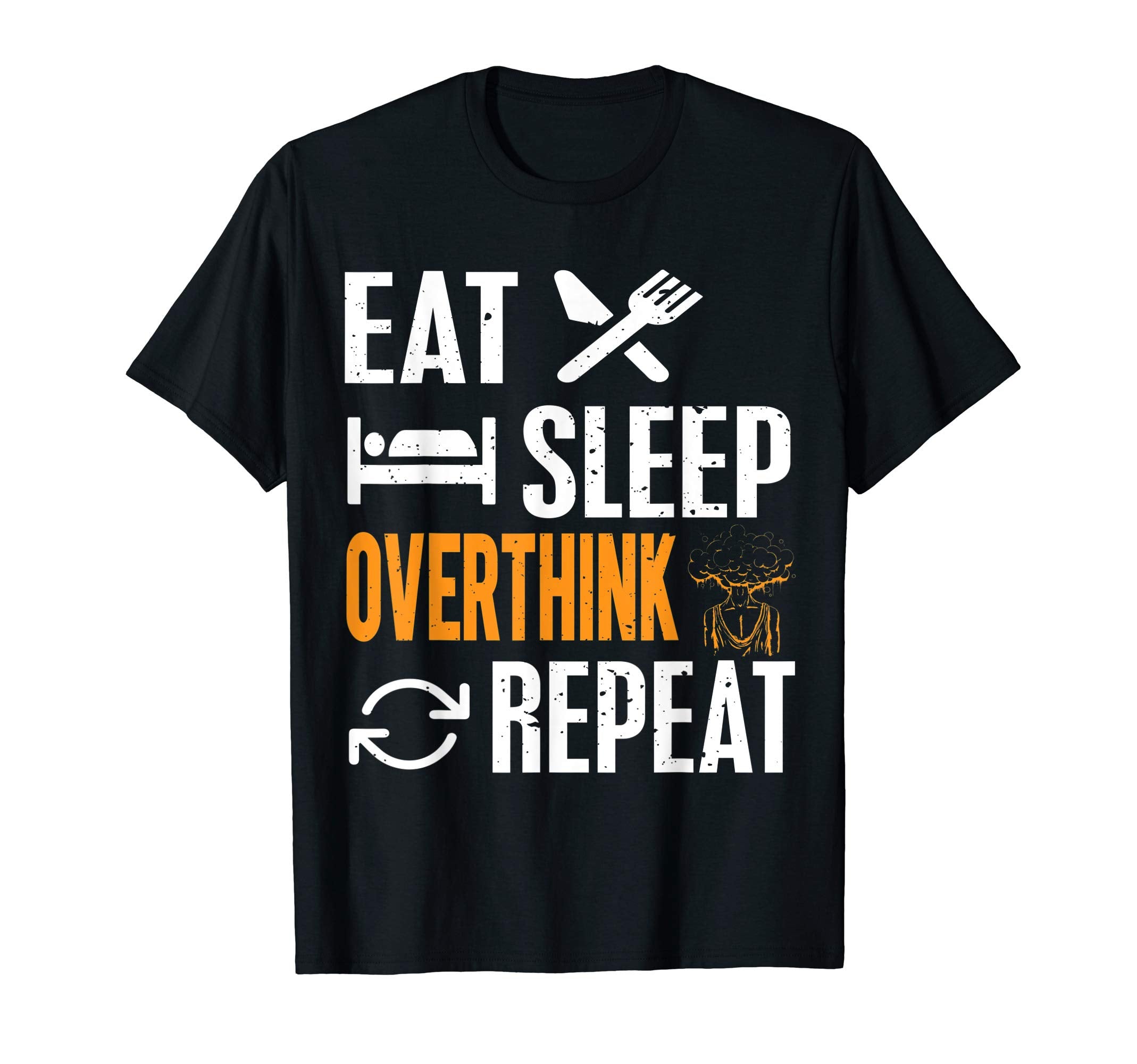 Overthink Overthinker T-Shirt - Trendy Graphic Unisex - T-Shirt, Sweatshirt, Hoodie