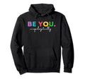 Be You Love Yourself Faith Yoga Hoodie - Streetwear Style Men Women - T-Shirt, Sweatshirt, Hoodie