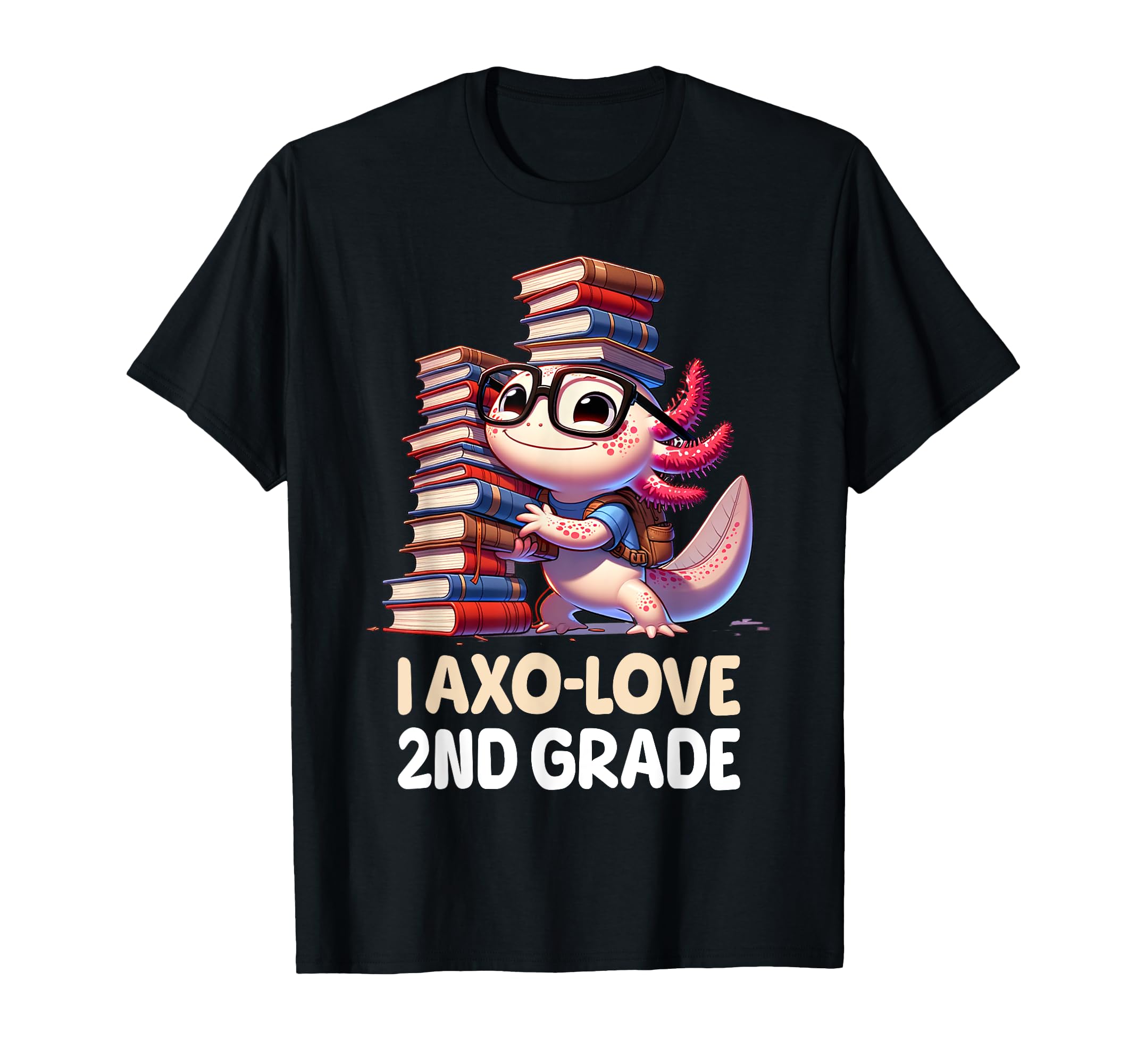I Axo Love 2Nd Grade Axolotl Back To T-Shirt - Custom Art Print Unisex - T-Shirt, Sweatshirt, Hoodie