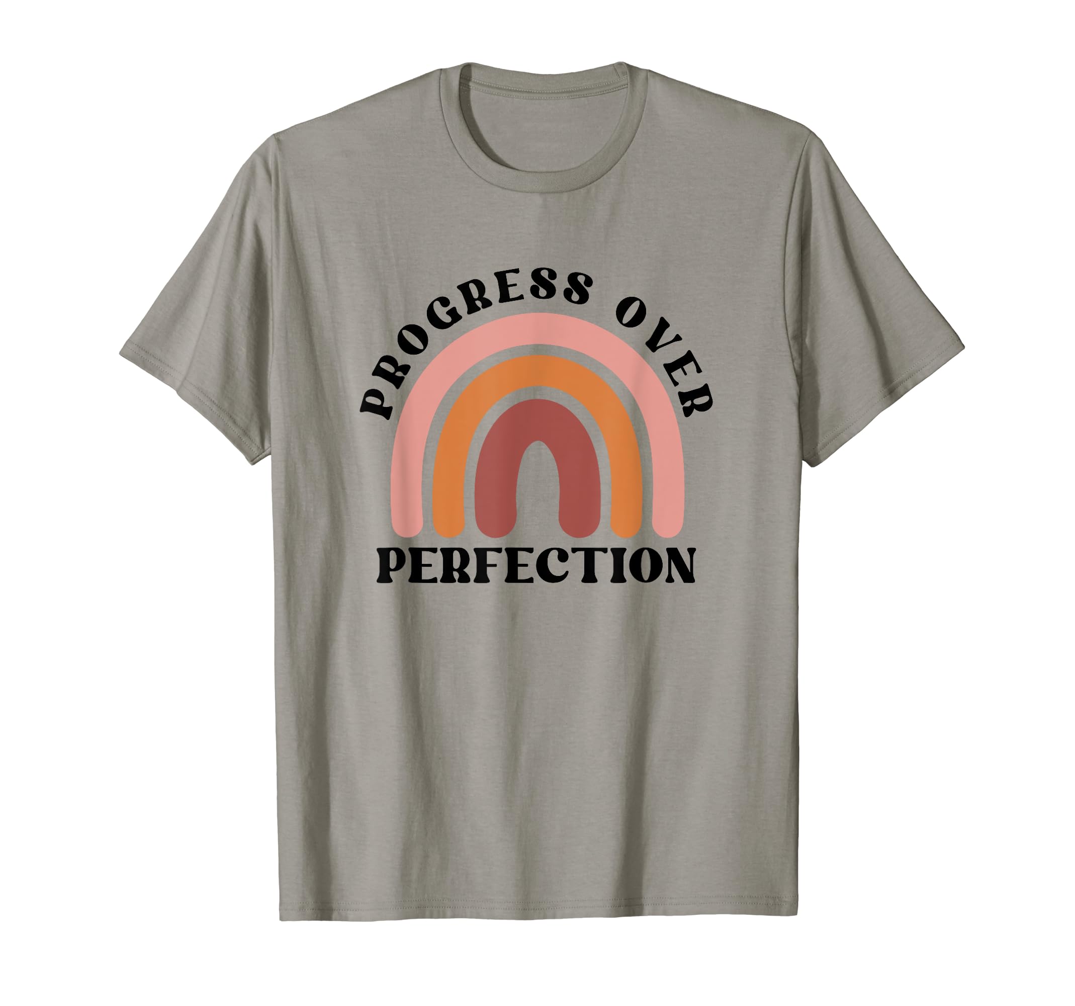 Progress Over Perfection T-Shirt - Casual Everyday Wear for Adults - T-Shirt, Sweatshirt, Hoodie