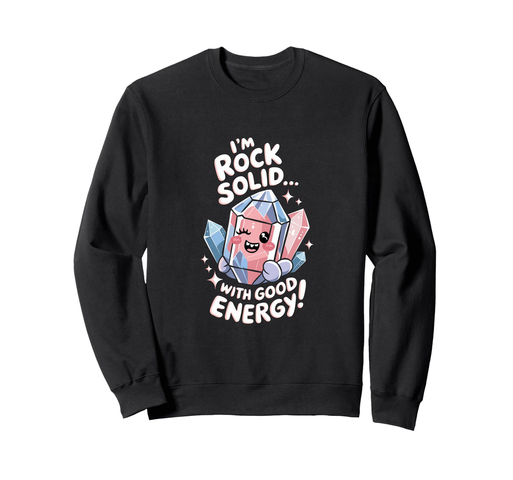 Healing Stone Crystals Energy Sweatshirt - Casual Everyday Wear Unisex - T-Shirt, Sweatshirt, Hoodie
