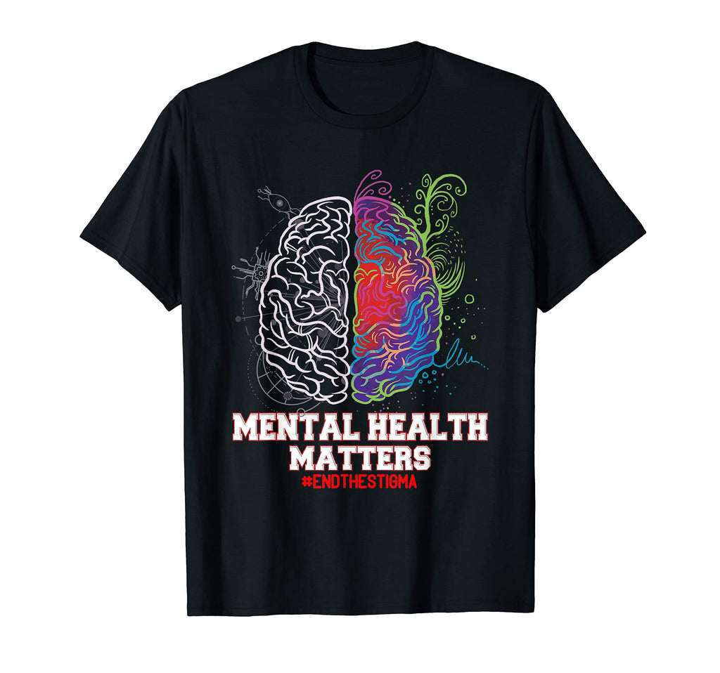 Mental Health Matters End Stigma Love T-Shirt - Unique Graphic Unisex - T-Shirt, Sweatshirt, Hoodie