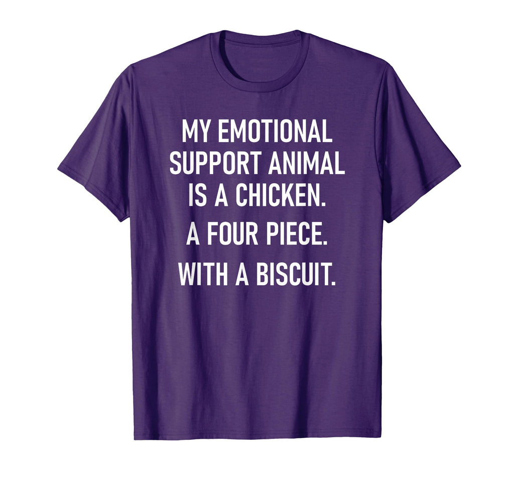 My Emotional Support Animal Is Chicken T-Shirt - Graphic Print Men Women - T-Shirt, Sweatshirt, Hoodie