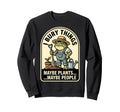 Funny Toad Gardener I Bury Things Maybe Sweatshirt - Unique Graphic Unisex - T-Shirt, Sweatshirt, Hoodie